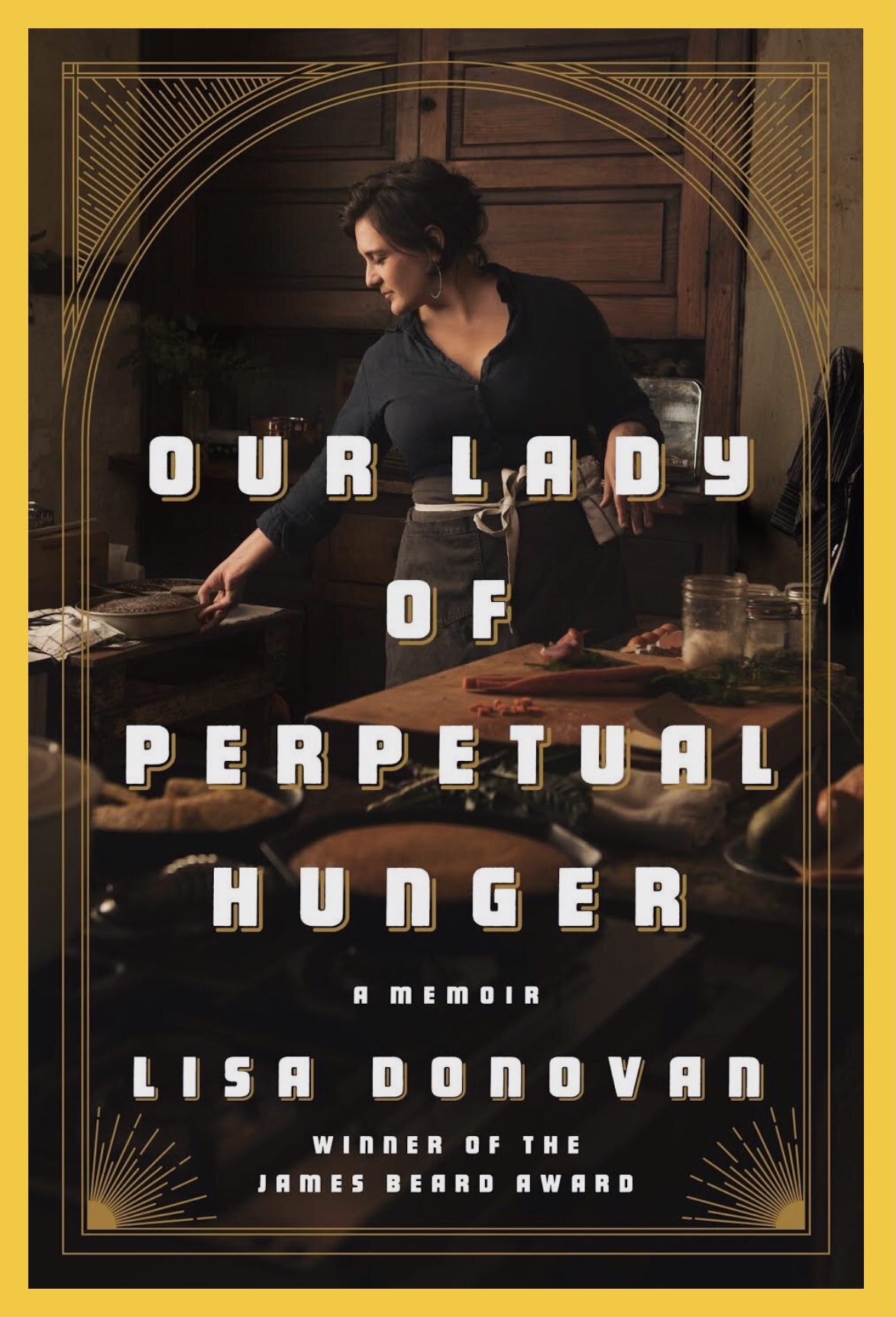 our lady of perpetual hunger a memoir